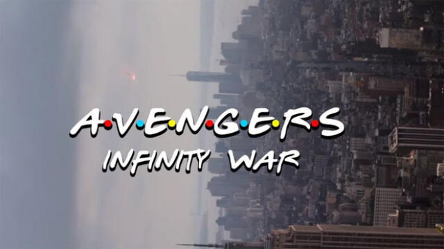 'Avengers: Infinity War': el tráiler viral al estilo de ‘Friends’