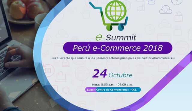 Este 24 de octubre, la Cámara De Comercio de Lima será sede del e-summit Perú ecommerce 2018