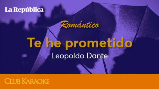 Te he prometido, canción de Leopoldo Dante 