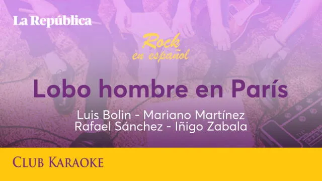 Lobo hombre en París, canción de Luis Bolin, Mariano Martínez, Iñigo Zabala y Rafael Sánchez