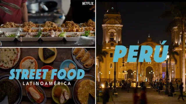 Street Food Latinoamérica llegó a Perú - Crédito: Netflix