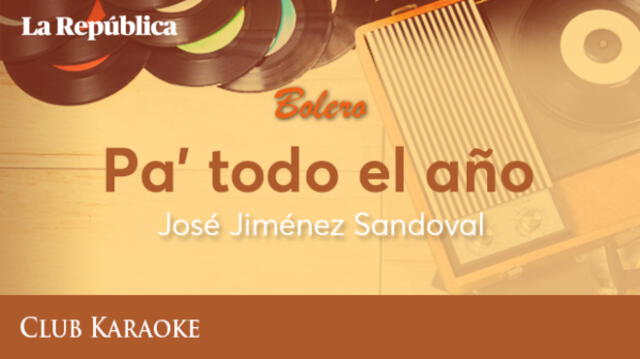 Pa’ todo el año, canción de José Jiménez Sandoval 