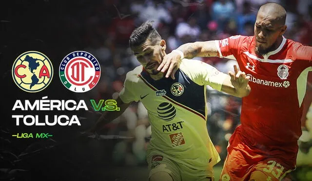Sigue AQUÍ EN VIVO el América vs. Toluca por la Liga MX 2020. Gráfica: Fabrizio Oviedo - La República.