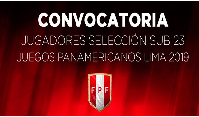 La selección peruana reveló los 18 jugadores que nos representarán en los  Juegos Panamericanos Lima 2019. | Foto: @SeleccionPeru