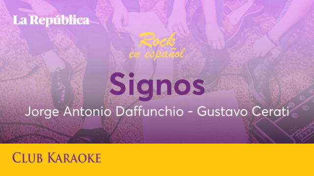 Signos, canción de Jorge Antonio Daffunchio y Gustavo Cerati