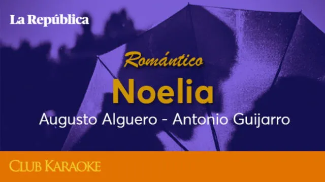 Noelia, canción de Augusto Alguero - Antonio Guijarro