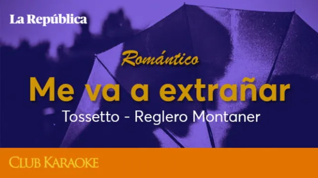 Me va a extrañar, canción de  Tossetto – Reglero Montaner