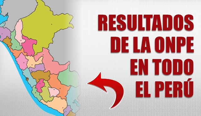 Resultados ONPE: virtuales gobernadores de las 25 regiones del Perú