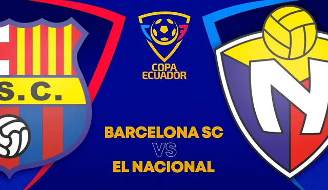 Barcelona vs. El Nacional EN VIVO HOY por la Copa Ecuador 2019 vía Win Sports, Teleamazonas y GolTV.