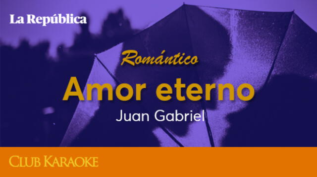 Amor eterno, canción de Juan Gabriel