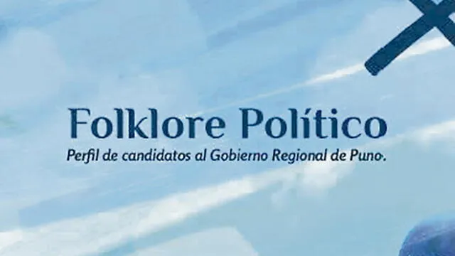 Folklore Político, un libro que desnuda a ocho candidatos de Puno