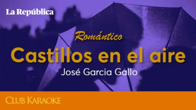 Castillos en el aire, canción de José Garcia Gallo