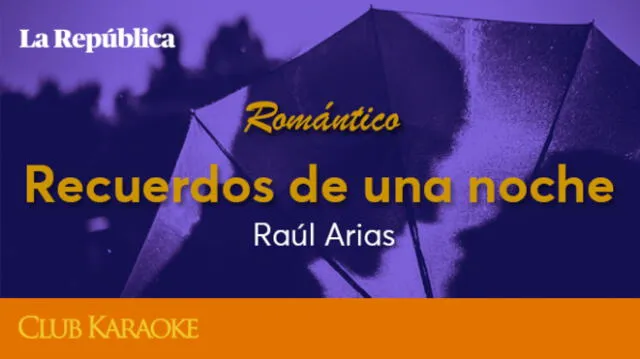Recuerdos de una noche, canción de Raúl Arias