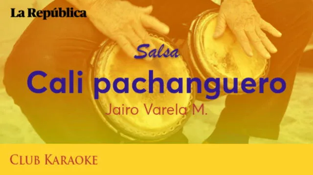Cali pachanguero, canción de Jairo Varela M.