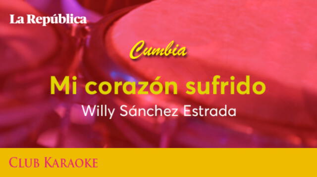 Mi corazón sufrido, canción de Willy Sánchez Estrada