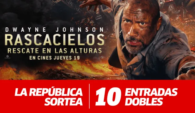 LISTA DE GANADORES: La República sortea 10 entradas dobles para el avant premiere de la película "Rascacielos"