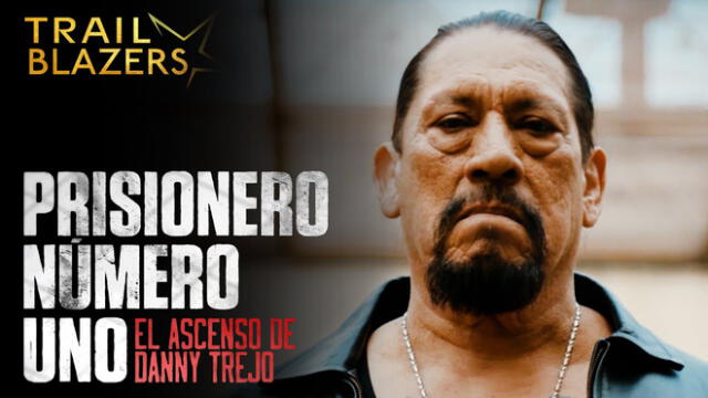 Lanzan nuevo documental sobre la vida de Danny Trejo antes de ser actor