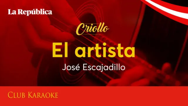 El artista, canción de José Escajadillo
