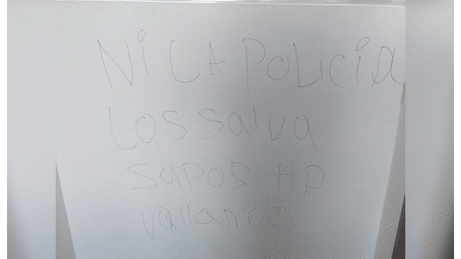 "Ni la policía los salva, sapos HP, váyanse", escribieron los vecinos. Fuente: Blu Radio.