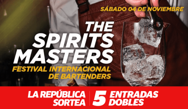 La República te regala 5 entradas dobles para asistir a la competencia internacional de bartenders "The Spirits Masters"