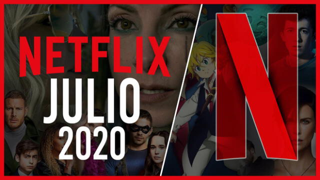 Estrenos de películas y series para julio del 2020 - Crédito: Netflix