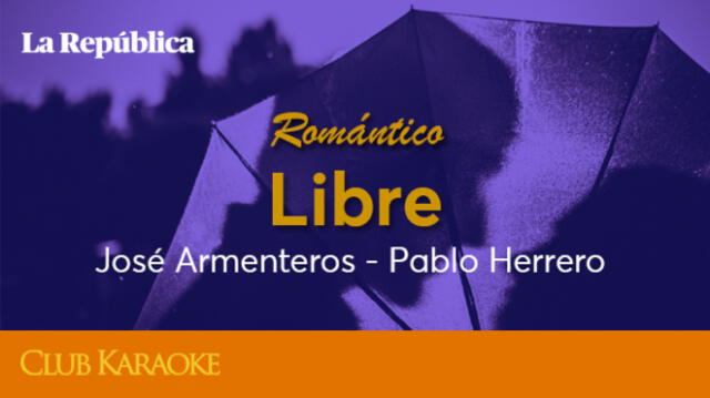 Libre, canción de José Armenteros - Pablo Herrero