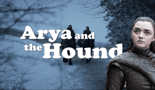 Game of Thrones: Piden que Arya y 'El perro' tengan spin-off y revelan cómo luciría