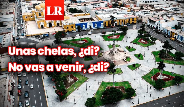 Docentes universitarios coinciden que la interjección 'di' se inició en Trujillo. Foto: composición Gerson Cardoso/La República