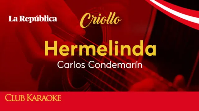 Hermelinda, canción de Carlos Condemarín
