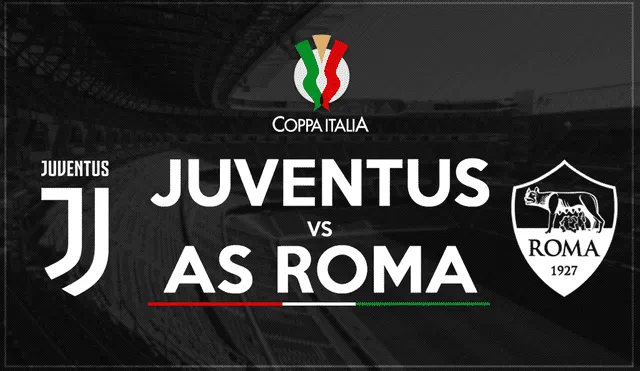 Juventus vs. Roma EN VIVO por los cuartos de final de la Coppa Italia