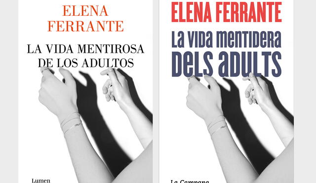Portadas  en castellano y catalán de la nueva novela de Elena Ferrante.a