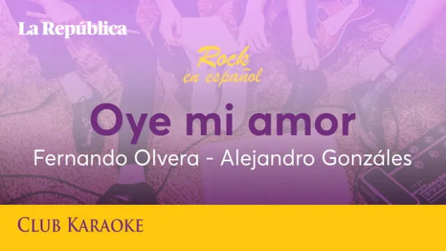 Oye mi amor, canción de Fernando Olvera y Alejandro Gonzáles