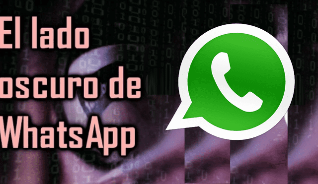 WhatsApp y el lado oscuro que nadie lo sabía, este video te hará temblar [VIDEO] 