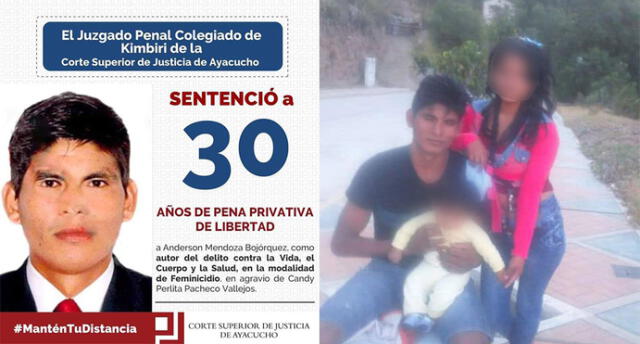 La Corte Superior de Justicia de Ayacucho sentenció a 30 años de cárcel a Anderson Mendoza Bojórquez de 28 años.
