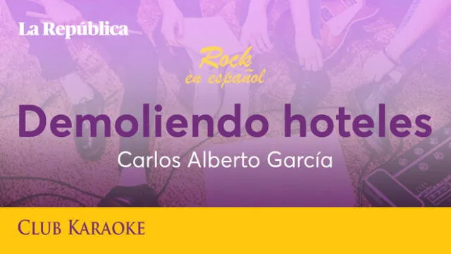 Demoliendo hoteles, canción de Carlos Alberto García