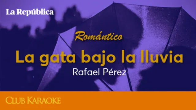 La gata bajo la lluvia, canción de Rafael Pérez