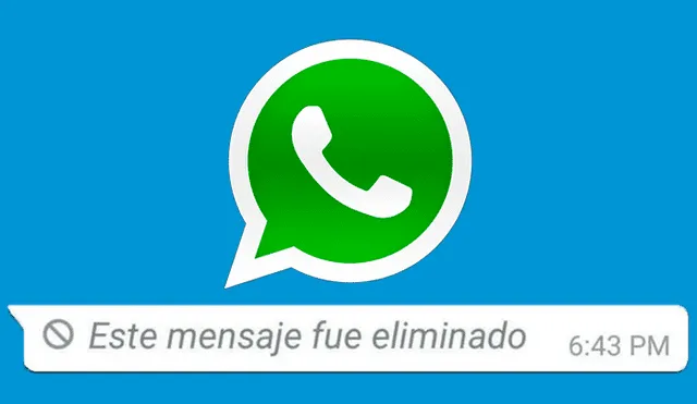 WhatsApp: increíble truco permite recuperar el contenido de los mensajes borrados [FOTOS]