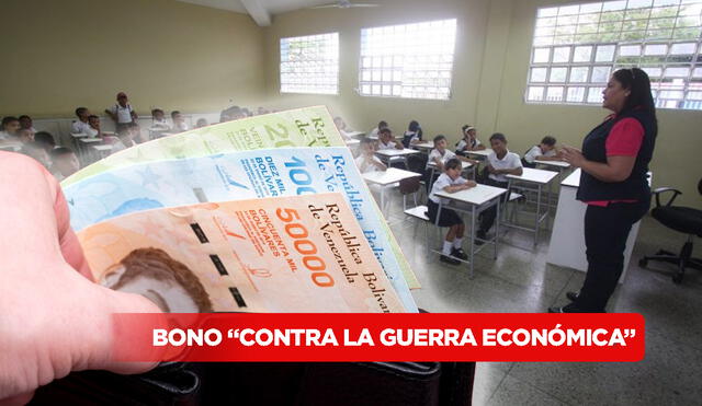 El Bono "Contra la Guerra Económica" se entregará a los docentes de Venezuela. Foto: Composición LR-Freepik