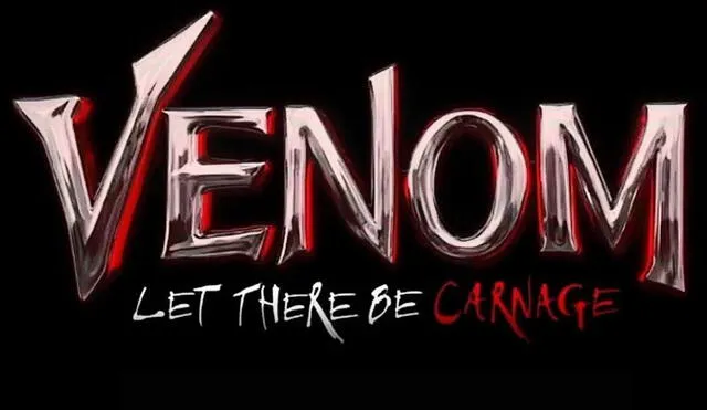 Venom 2: Fecha de estreno, tráiler y todo lo que se sabe hasta el momento de la película