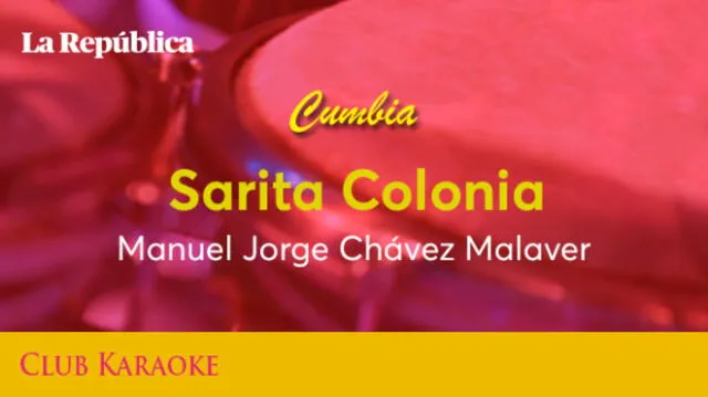 Sarita Colonia, canción de Manuel Jorge Chávez Malaver