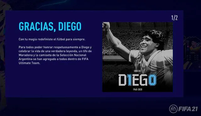 La pantalla de inicio del videojuego muestra un emotivo mensaje dedicado al ‘Pelusa’. El juego también regalará accesorios para Ultimate Team. Foto: EA Sports