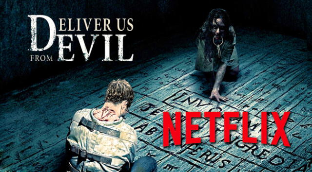 Deliver us from evil (2014), dirigida por Scott Derrickson.