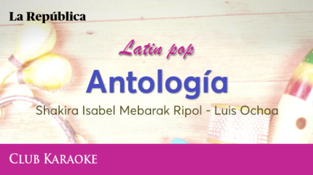 Antología, canción de Shakira Isabel Mebarak Ripol – Luis Ochoa