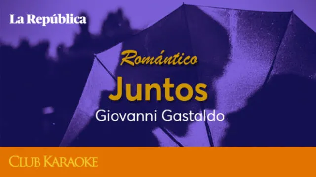 Juntos, canción de Giovanni Gastaldo