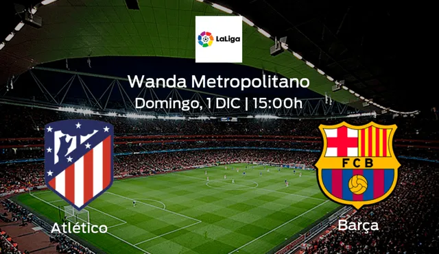 Sigue aquí EN VIVO ONLINE el Barcelona vs. Atlético Madrid por la fecha 15 de la Liga Santander 2019-2020. | Foto: EFE
