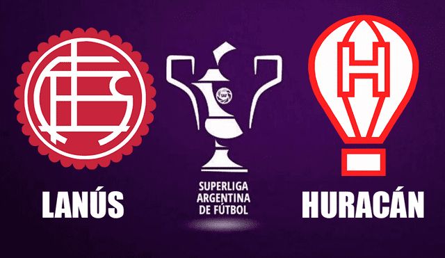 Lanús vs Huracán EN VIVO hoy por la fecha 12 de la Superliga Argentina 2019.