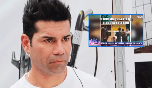 Carlos 'Tomate' Barraza intervenido por pelear en la vía pública [VIDEO]