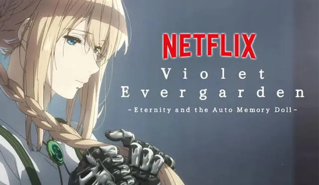 La última película de Violet Evergarden llega a Netflix, entérate aquí de todos los detalles