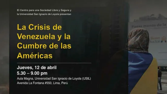 Conferencia “La Crisis de Venezuela y la Cumbre de las América”
