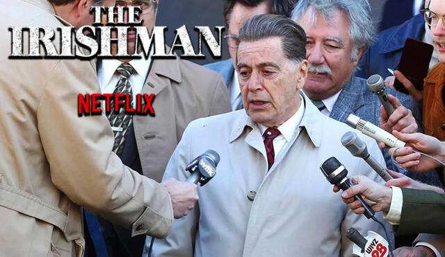 The Irishman, es la película es una de las más esperadas por los suscriptores de Netflix.